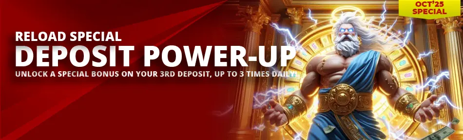 DEPOSIT POWER-UP